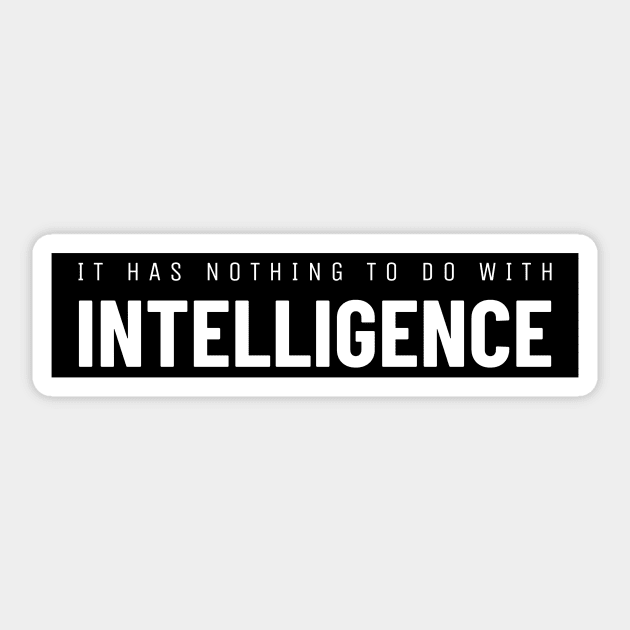 Intelligence - Auditory Processing Disorder Sticker by Garbled Life Co.